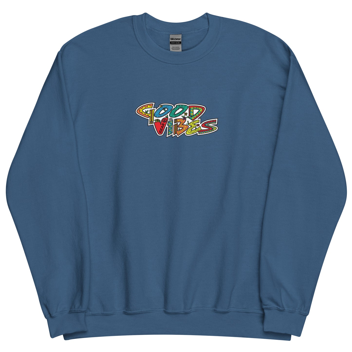 Good Vibes Gear Unisex Sweatshirt