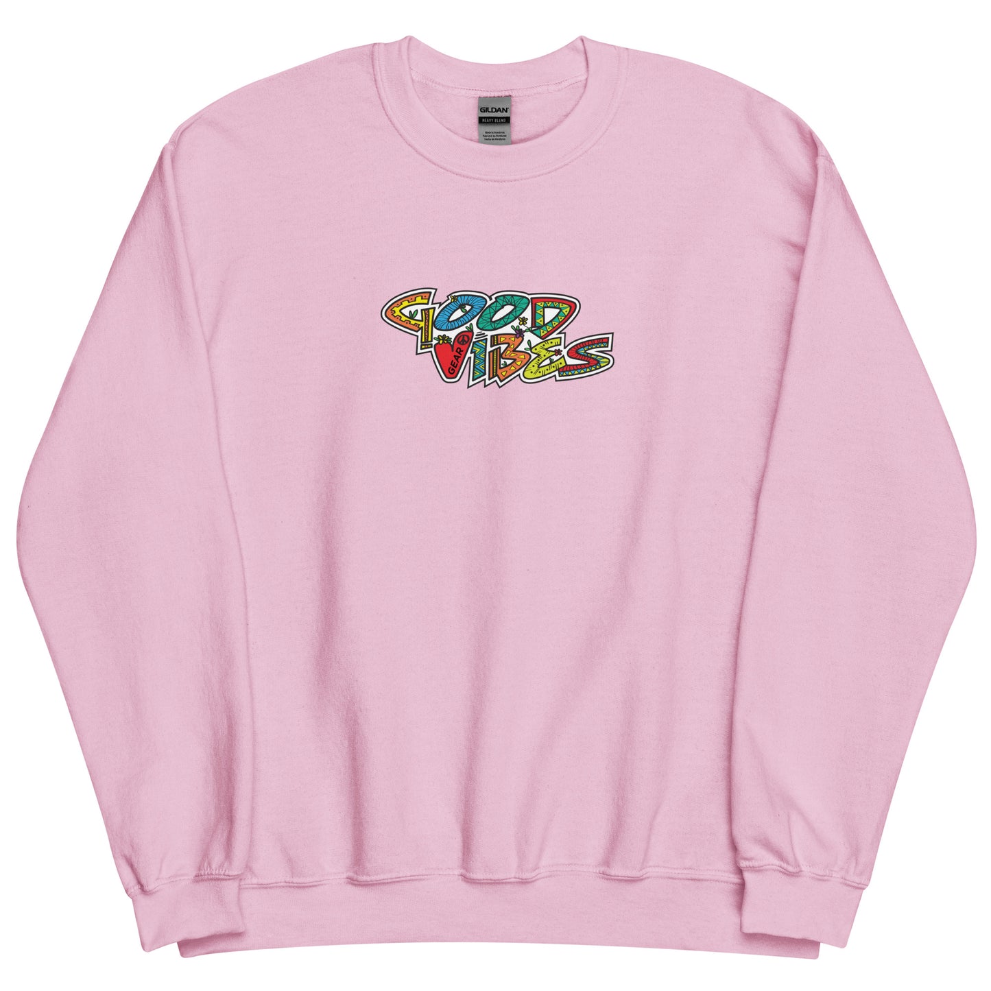 Good Vibes Gear Unisex Sweatshirt