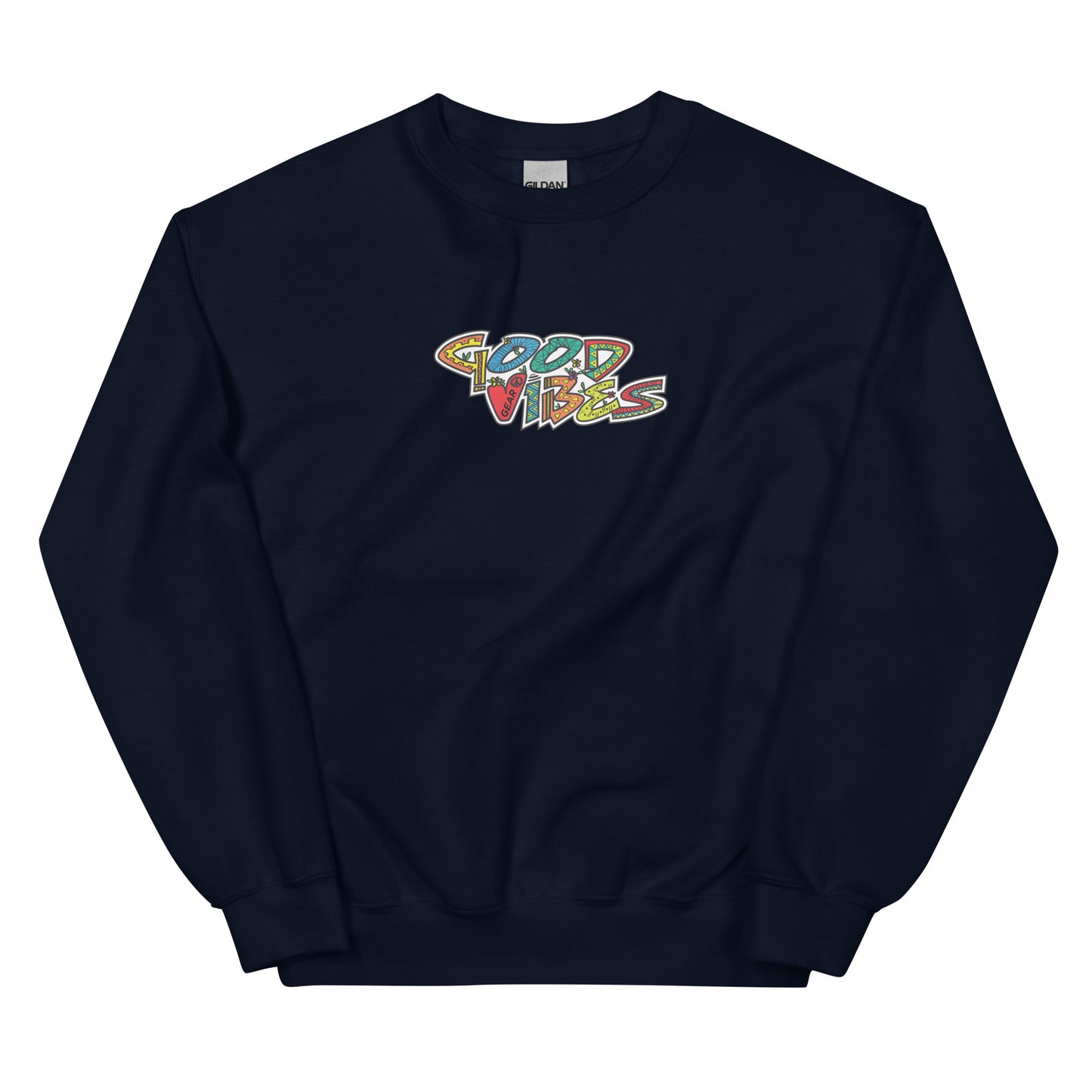 Good Vibes Gear Unisex Sweatshirt