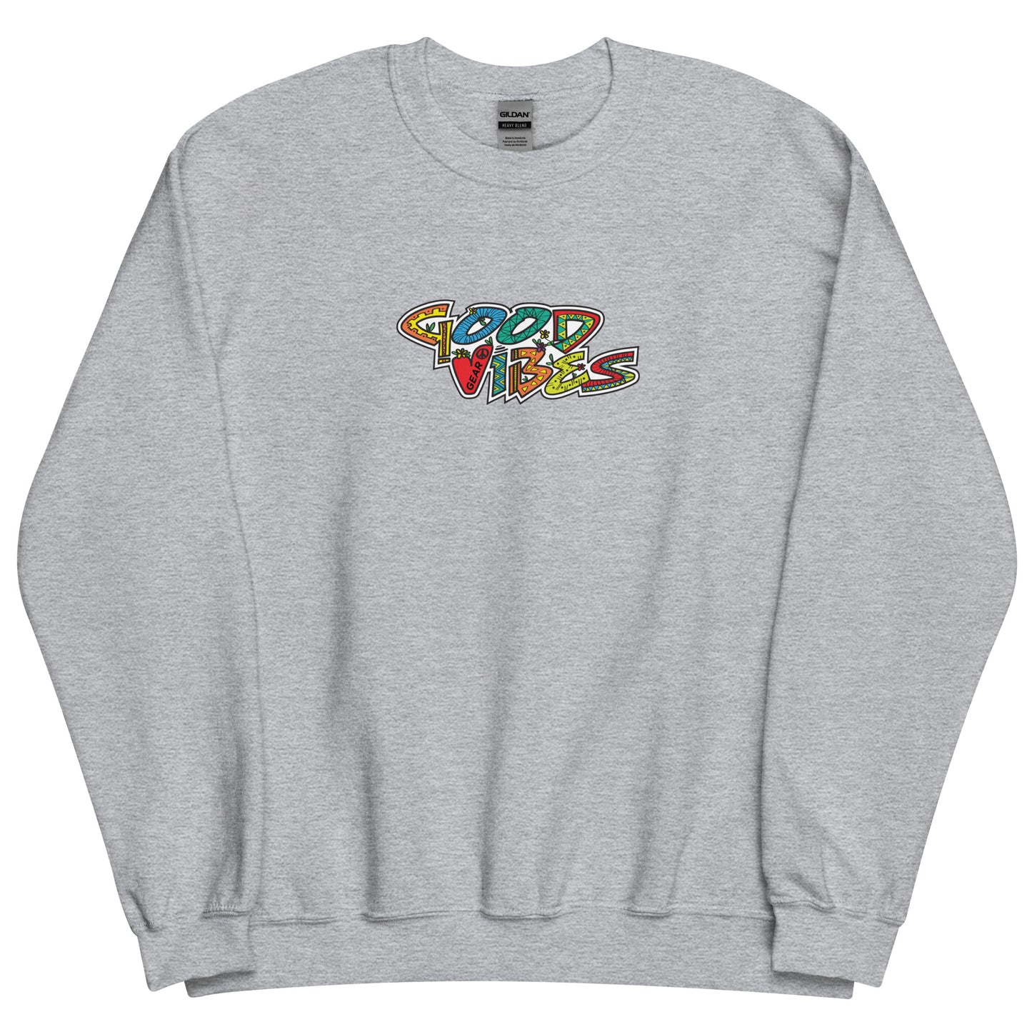 Good Vibes Gear Unisex Sweatshirt